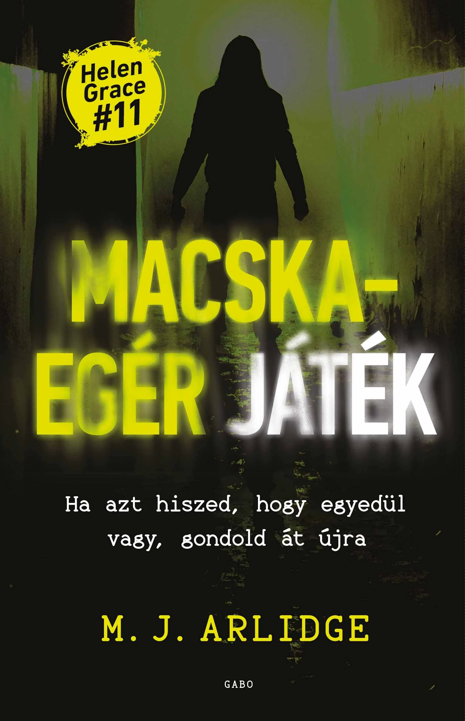 Macska-egér játék  M. J. Arlidge