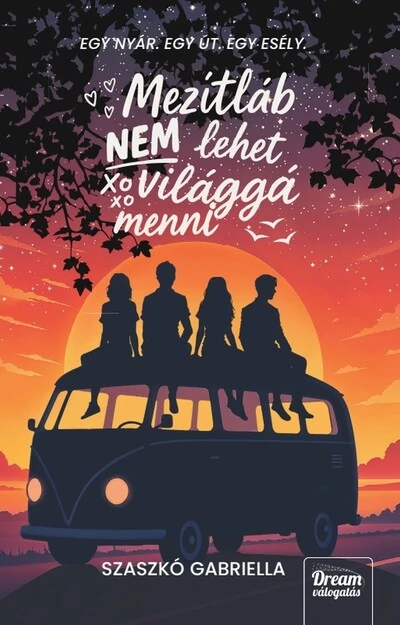 Mezítláb nem lehet világgá menni (éldekorált) Szaszkó Gabriella