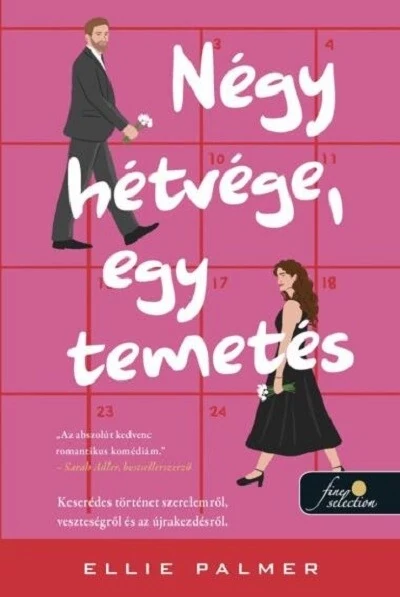 Négy hétvége, egy temetés Ellie Palmer