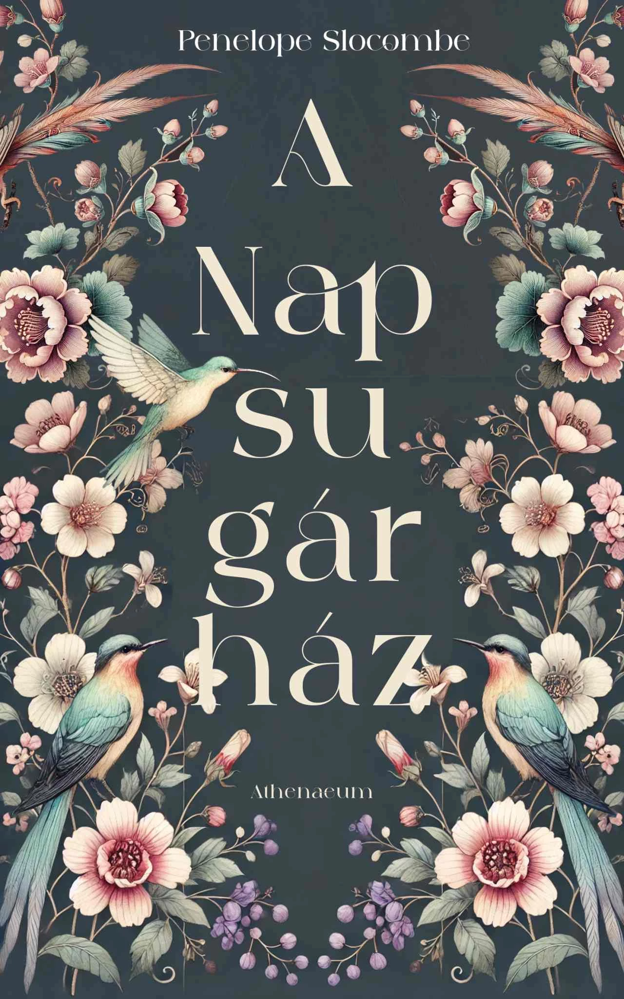 A Napsugárház - Penelope Slocombe