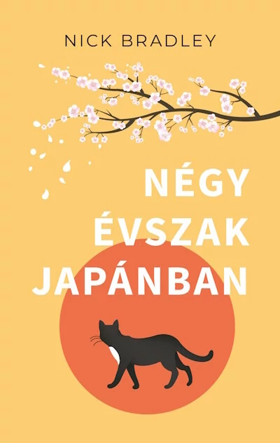 Négy évszak Japánban Nick Bradley