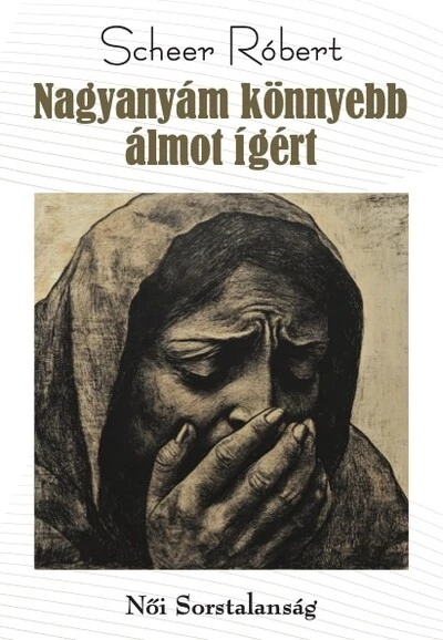 Nagyanyám könnyebb álmot ígért Scheer Róbert