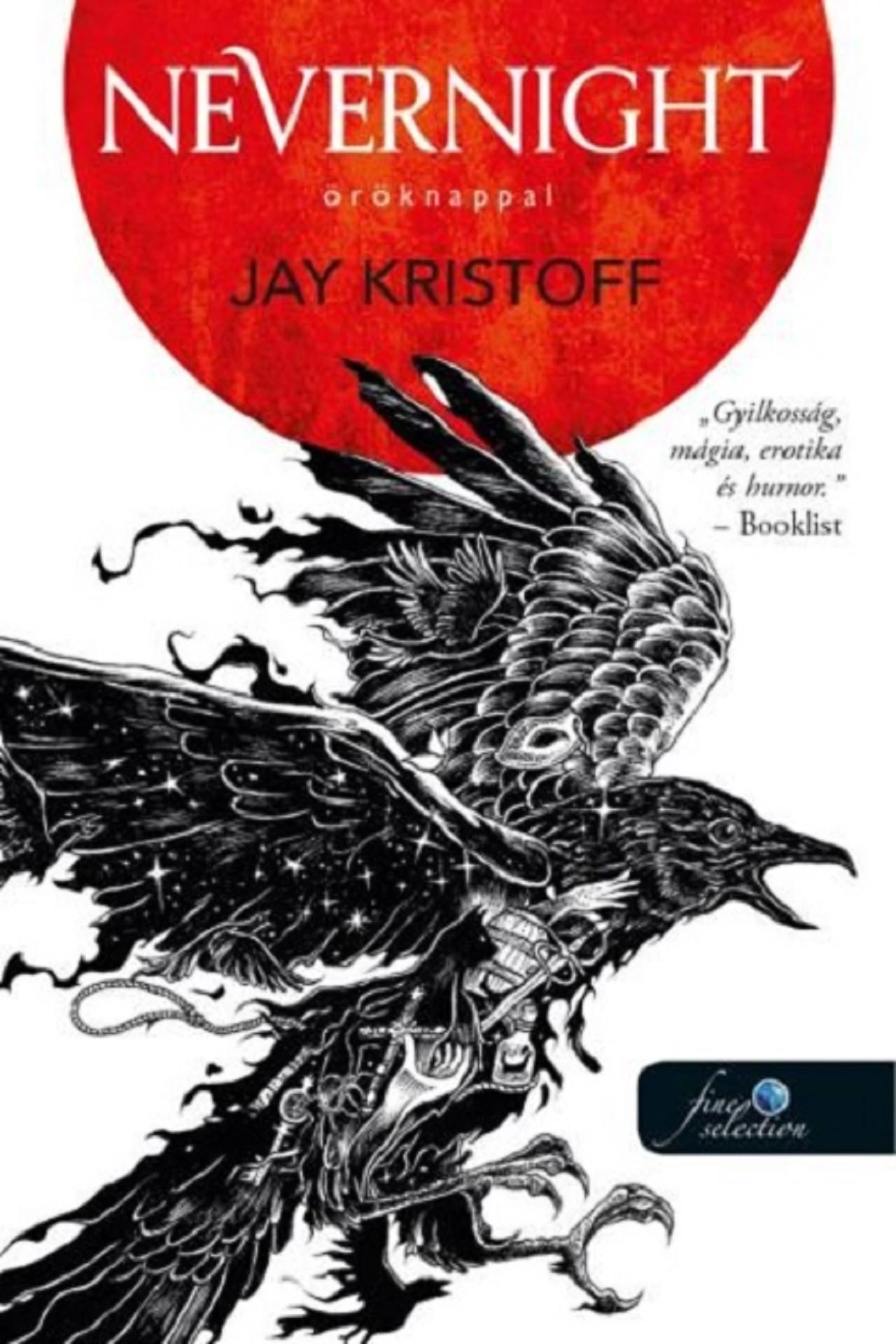 Nevernight - Öröknappal Jay Kristoff
