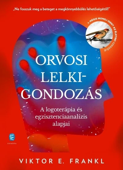 Orvosi lelkigondozás Viktor E. Frankl
