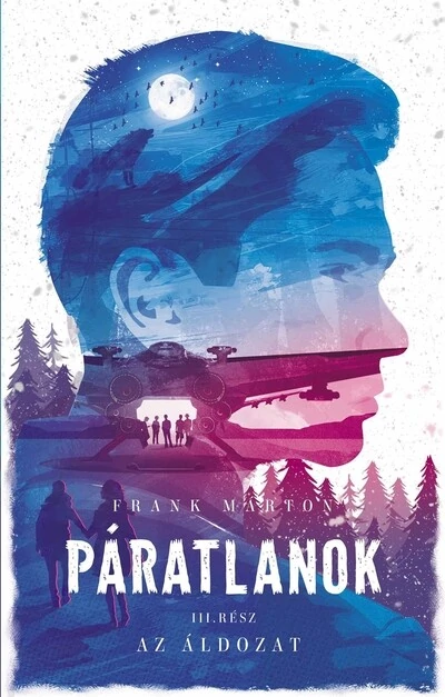 Páratlanok III. - Az áldozat (2. kiadás) Frank Márton