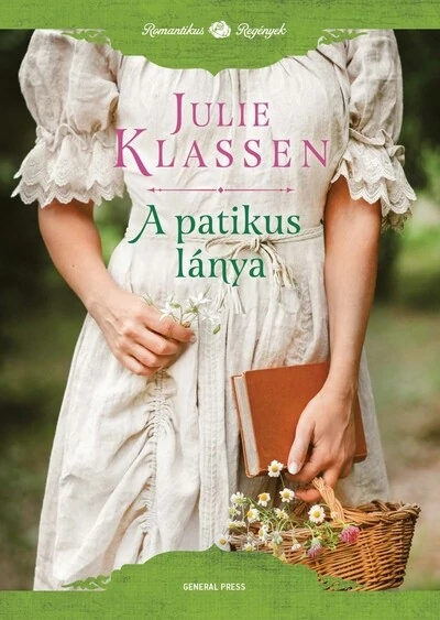 A patikus lánya - Romantikus regények Julie Klassen