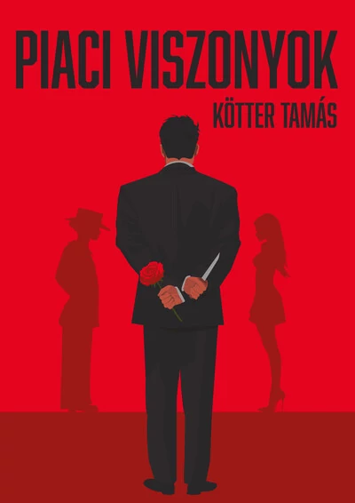 Piaci viszonyok Kötter Tamás