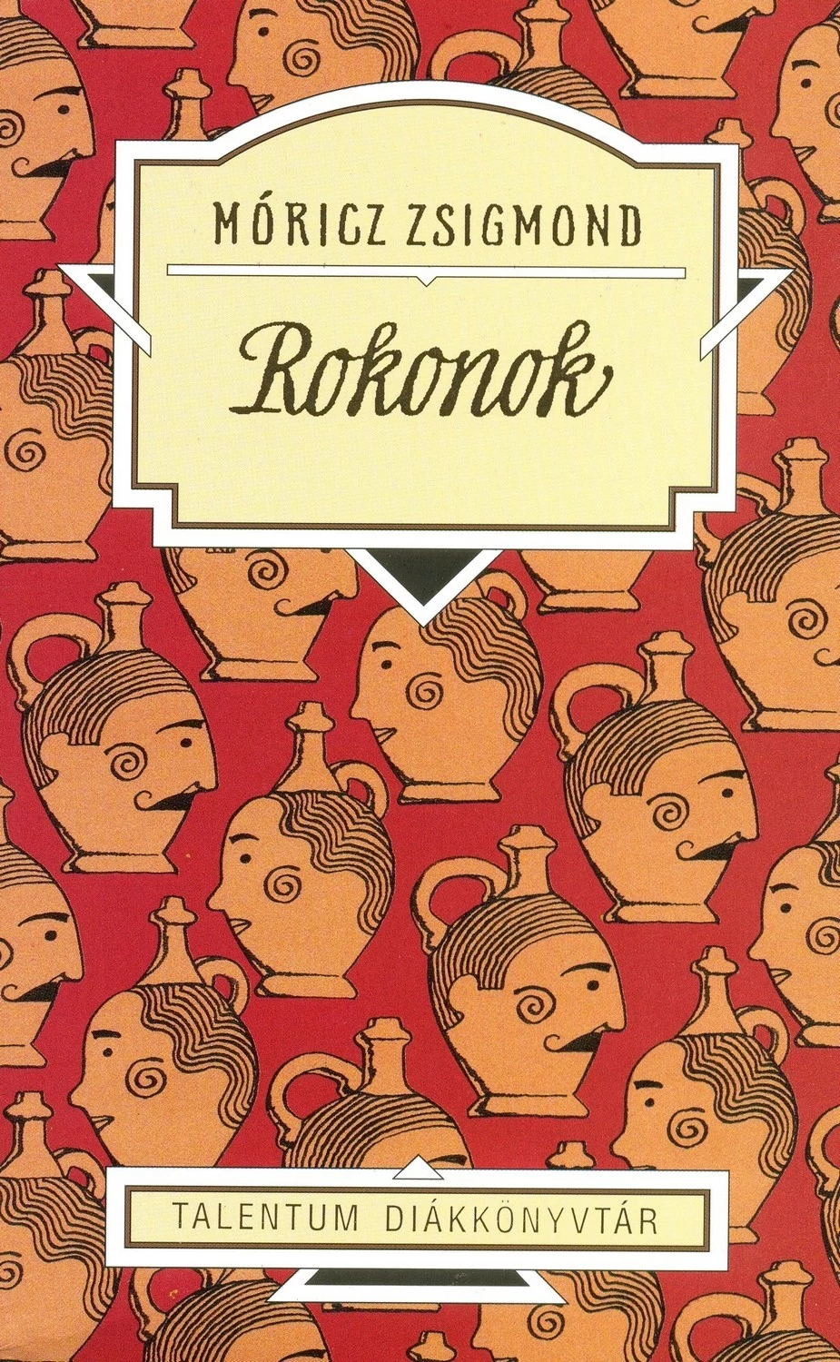 Rokonok - Talentum diákkönyvtár Móricz Zsigmond