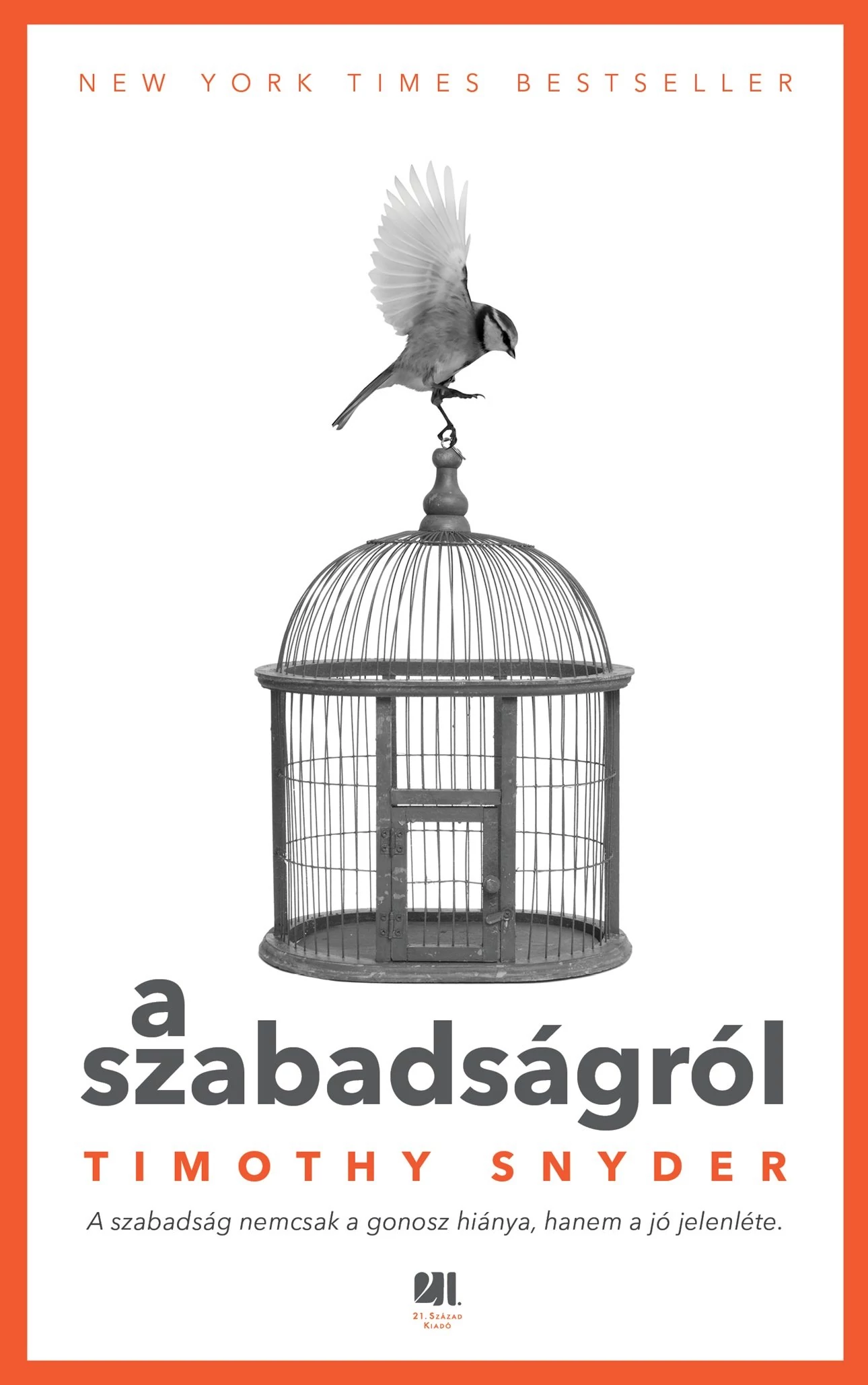 A szabadságról Timothy Snyder