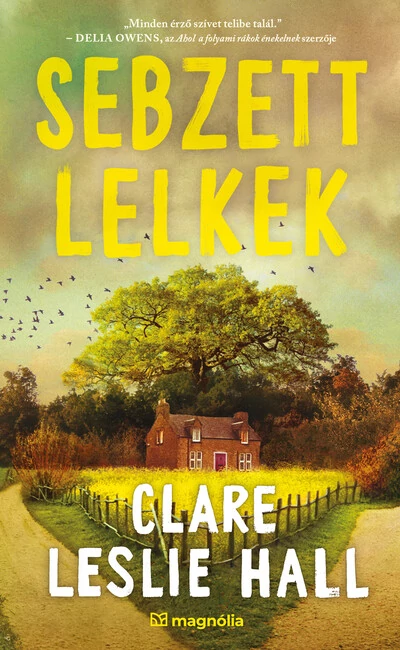 Sebzett lelkek Clare Leslie Hall