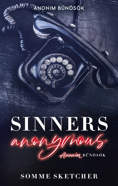 Sinners Anonymous – Anonim bűnösök Somme Sketcher
