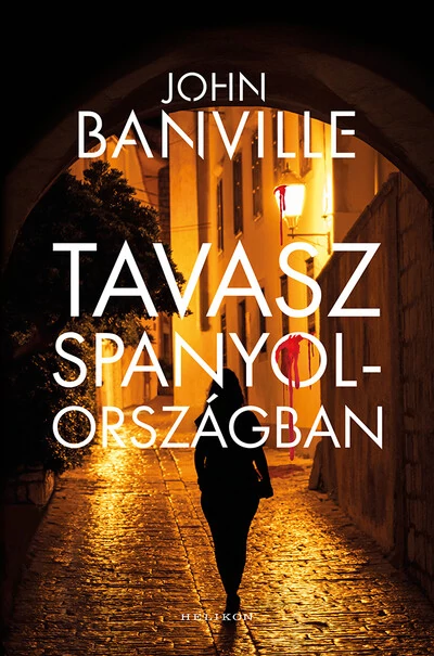 Tavasz Spanyolországban John Banville