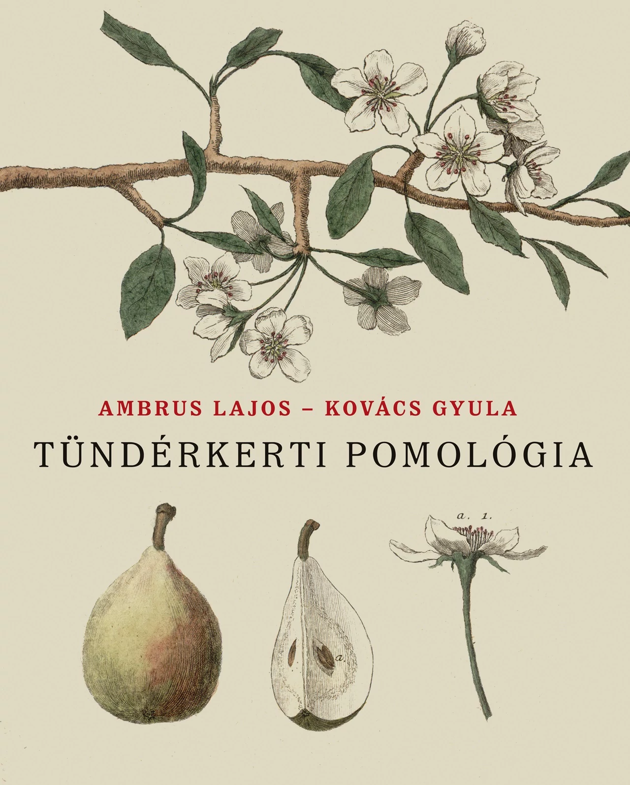 Tündérkerti pomológia  Ambrus Lajos - Kovács Gyula