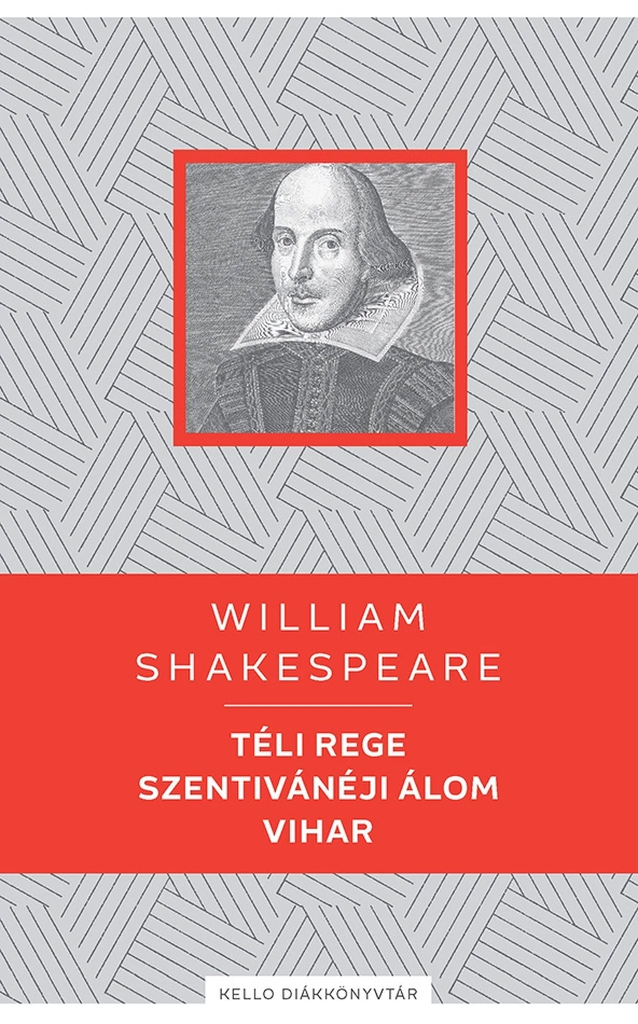Téli rege / Szentivánéji álom / Vihar - Shakespeare, William