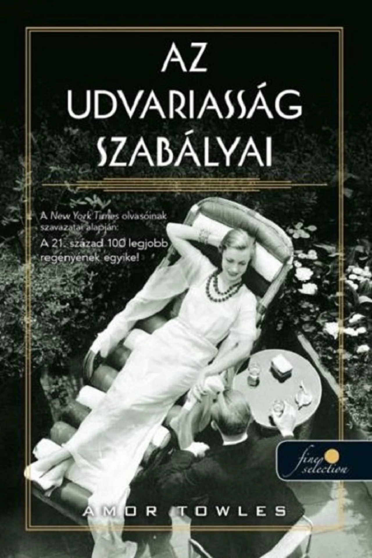 Az udvariasság szabályai   Amor Towles