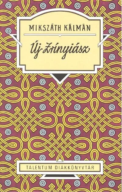 Új Zrínyiász Mikszáth Kálmán