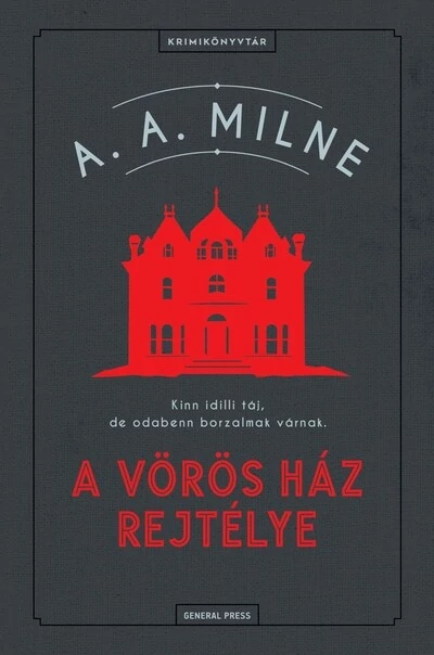 A Vörös Ház rejtélye - Krimikönyvtár A. A. Milne
