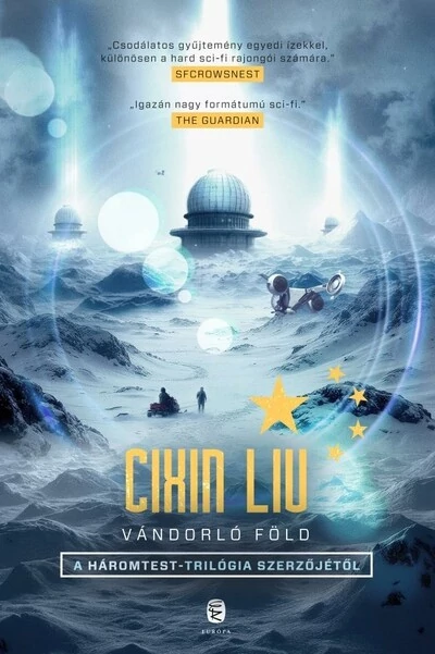 Vándorló Föld Cixin Liu