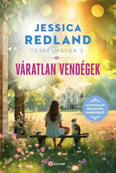 Váratlan vendégek - Tüskésmajor 2.  Jessica Redland