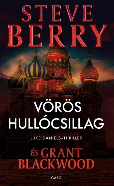 Vörös hullócsillag Grant Blackwood, Steve Berry