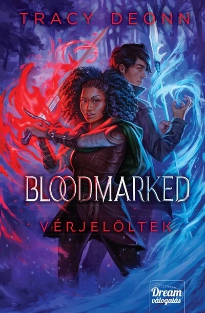 Bloodmarked - Vérjelöltek Tracy Deonn
