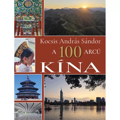 A 100 arcú Kína Kocsis András Sándor
