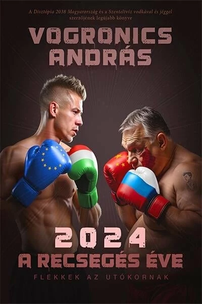2024 - A recsegés éve Vogronics András