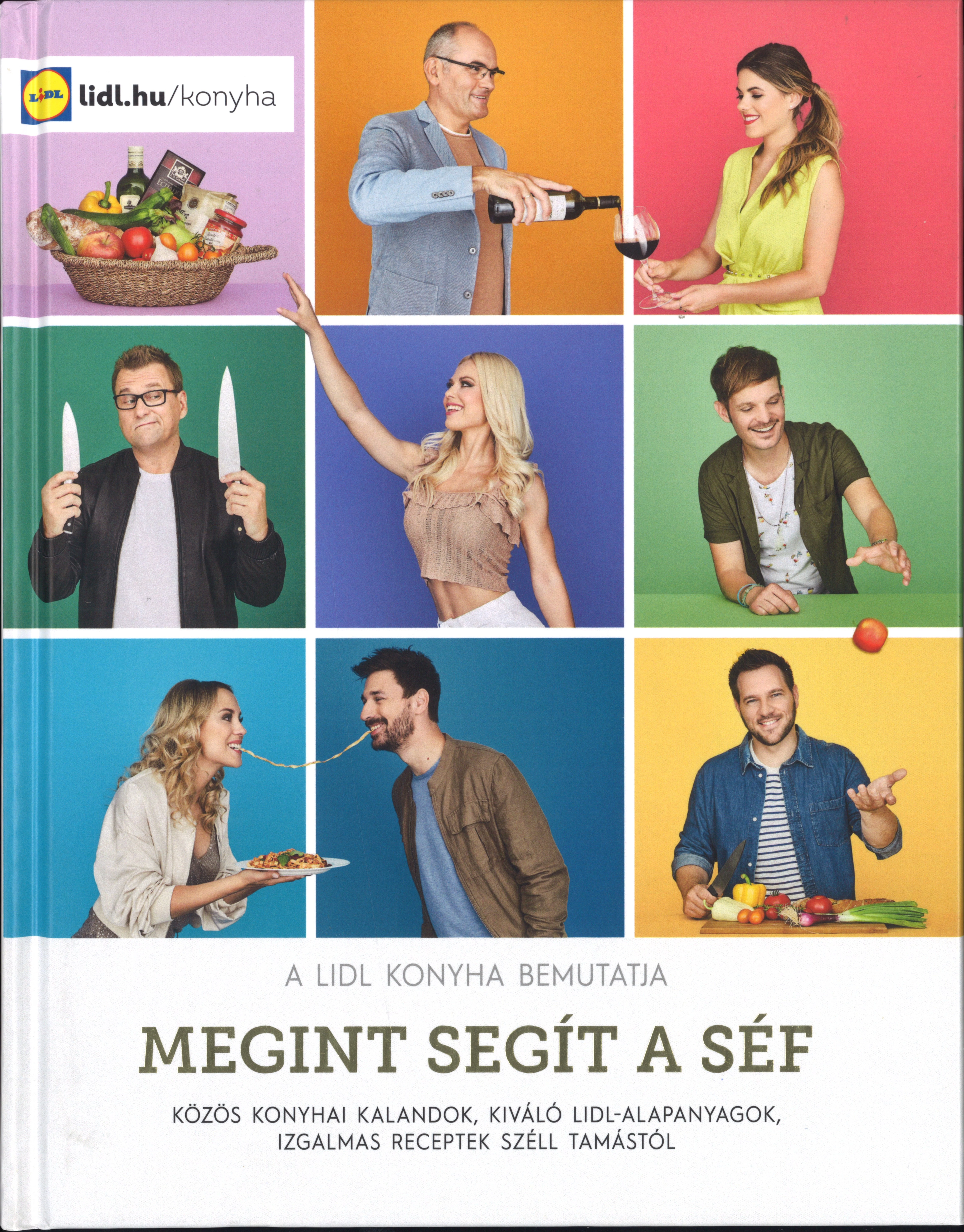 Megint segít a séf - A Lidl konyha bemutatja