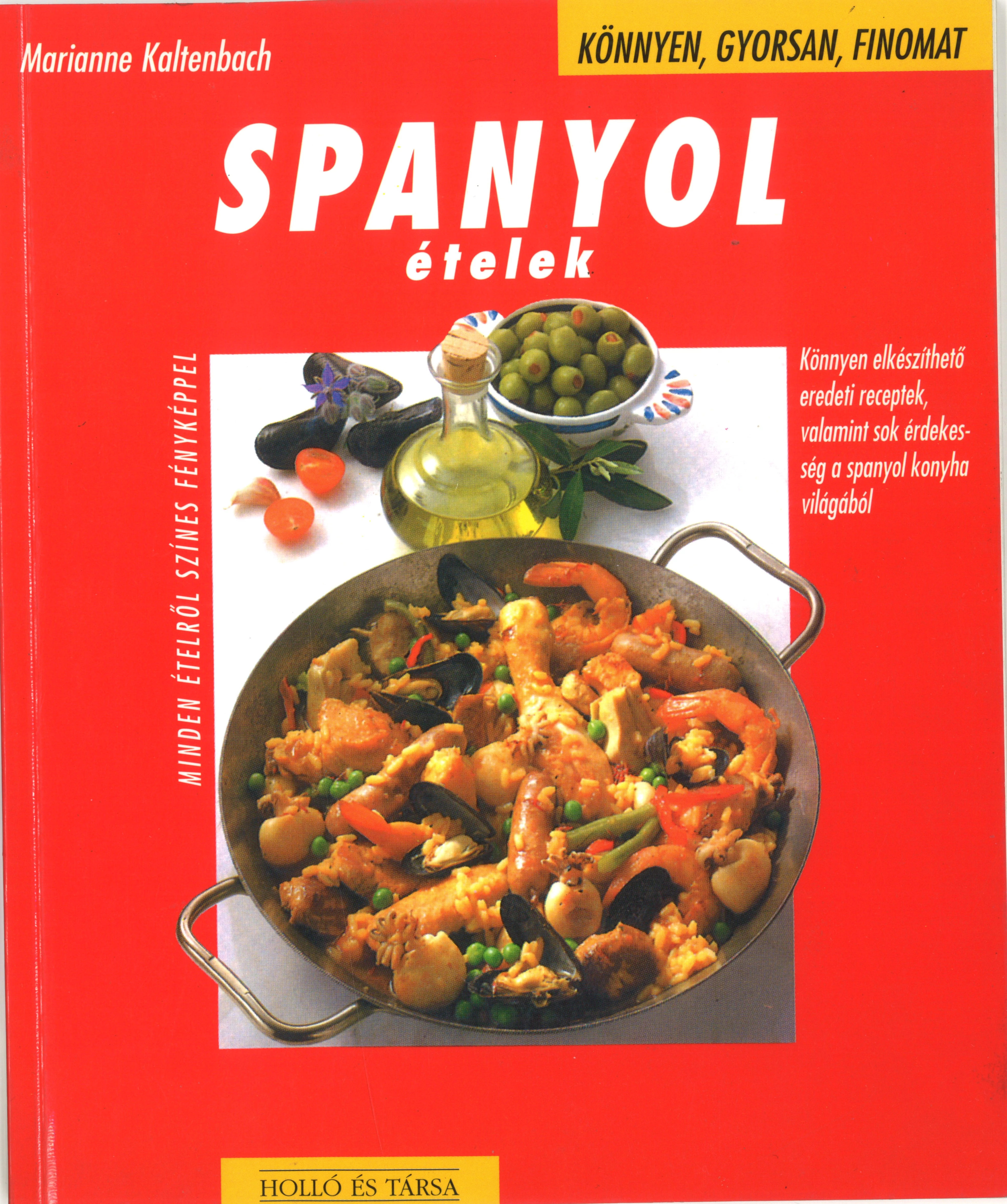 Spanyol ételek - Marianne Kaltenbach