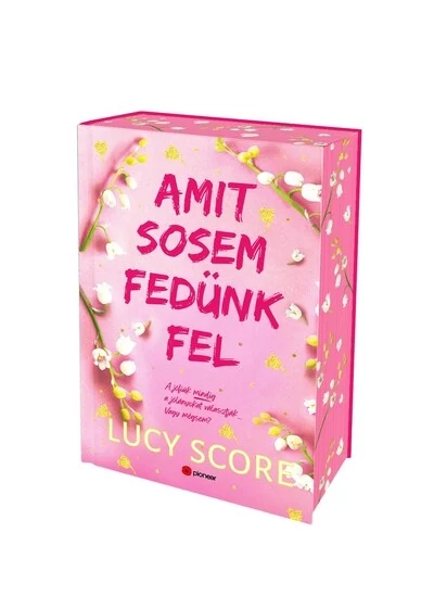 Amit sosem fedünk fel - Knockmeout #2 (éldekorált) Lucy Score