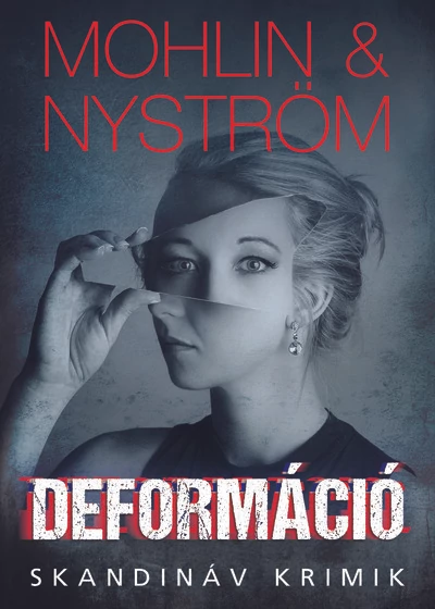 Deformáció Peter Mohlin-Peter Nyström