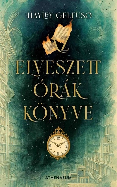 Az elveszett órák könyve Hayley Gelfuso