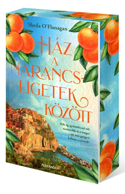 Ház a narancsligetek között (éldekorált) Sheila O`flanagan