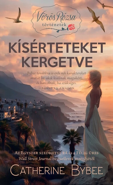 Kísérteteket kergetve - Vörös Rózsa történetek Catherine Bybee