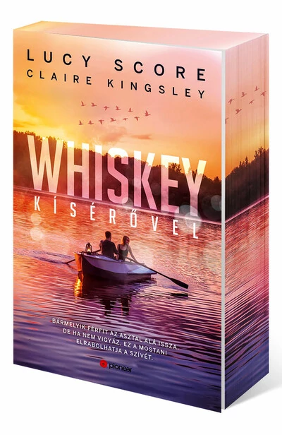 Whiskey kísérővel (éldekorált) Claire Kingsley, Lucy Score