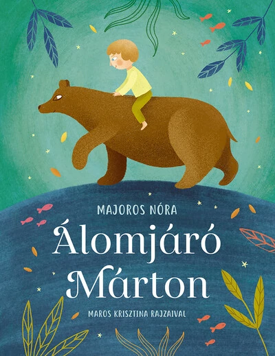 Álomjáró Márton Majoros Nóra, Maros Krisztina