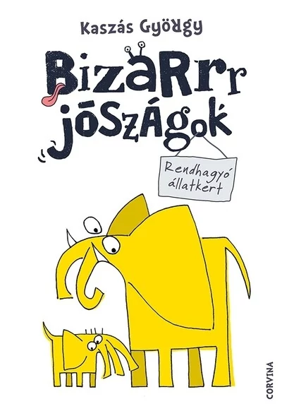 Bizarrr jószágok - Rendhagyó állatkert Kaszás György