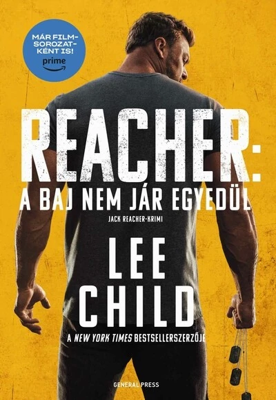 A baj nem jár egyedül - Jack Reacher (új kiadás) Lee Child