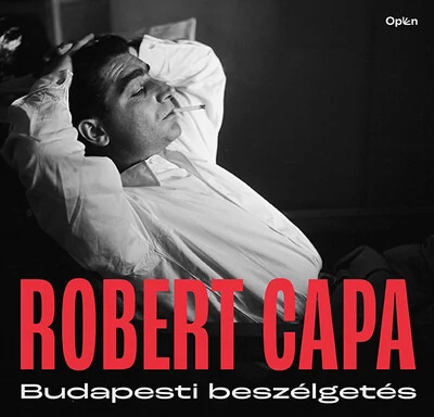 Budapesti beszélgetés Robert Capa
