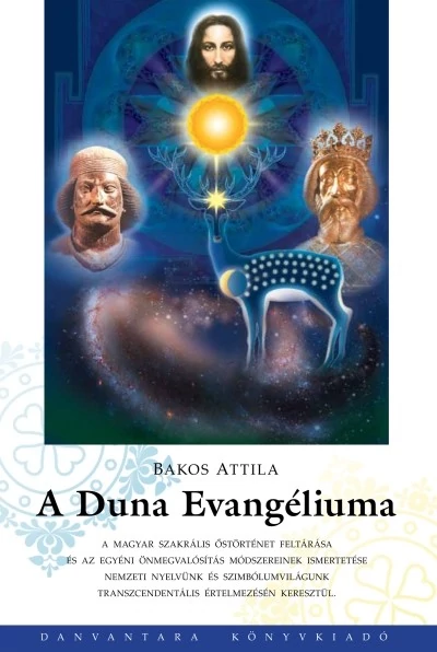 A Duna evangéliuma Bakos Attila