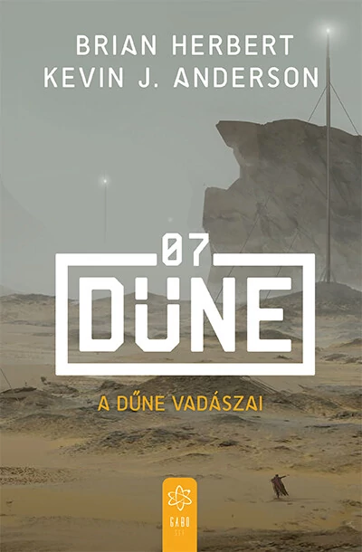 A Dűne vadászai - Dűne 07 Brian Herbert, Kevin J. Anderson