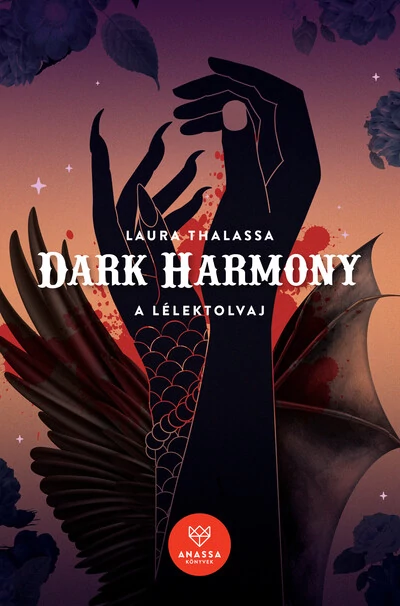 Dark Harmony - A Lélektolvaj - Az Alkusz Laura Thalassa