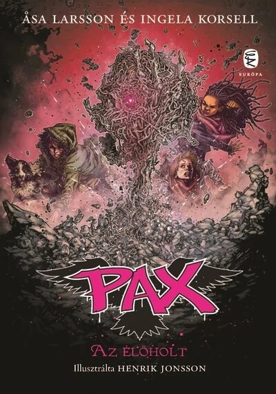 Az élőholt - Pax-sorozat 10. Asa Larsson, Ingela Korsell