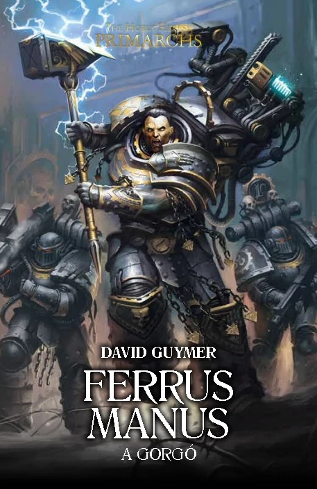 Ferrus Manus - David Guymer-Takács Gergely