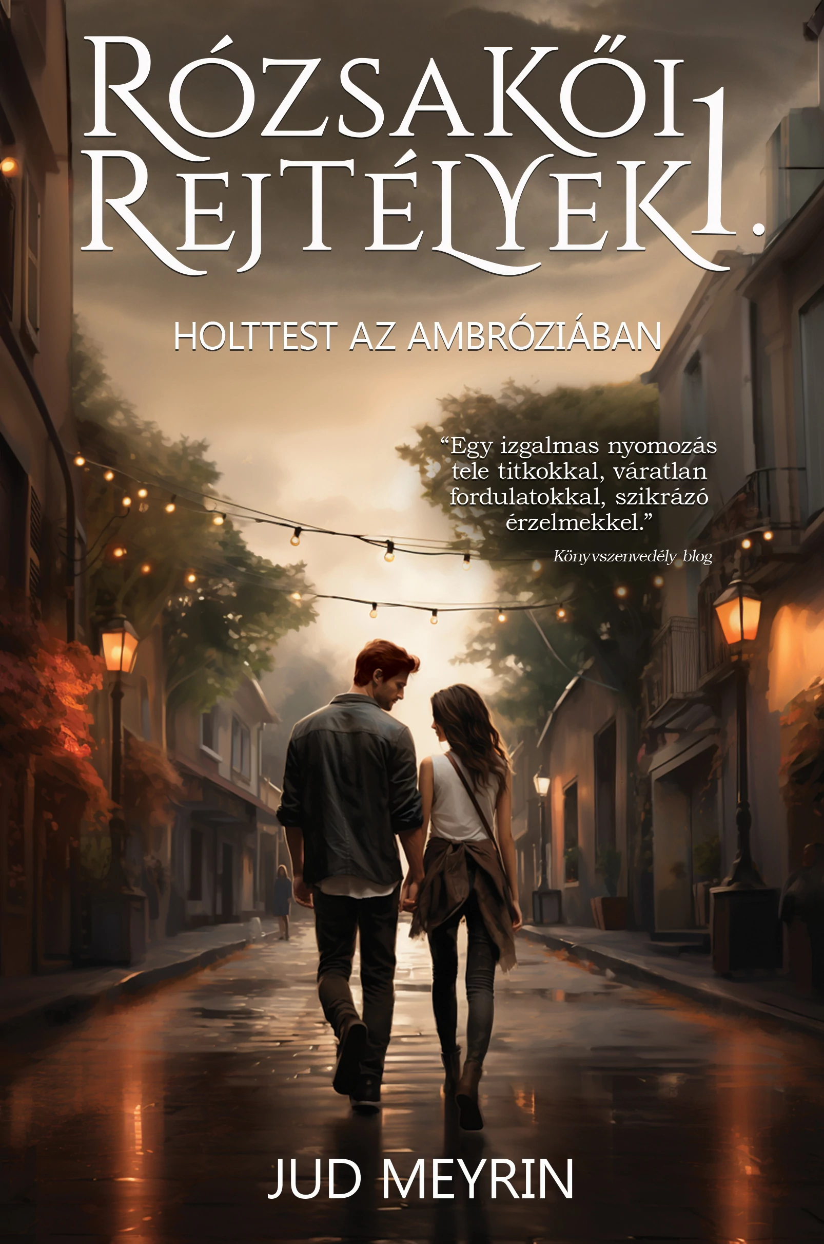 Holttest az Ambróziában -  Jud Meyrin