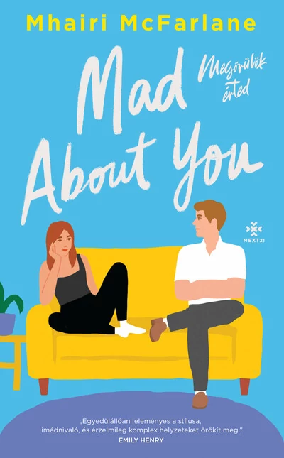 Mad About You - Megőrülök érted Mhairi Mcfarlane