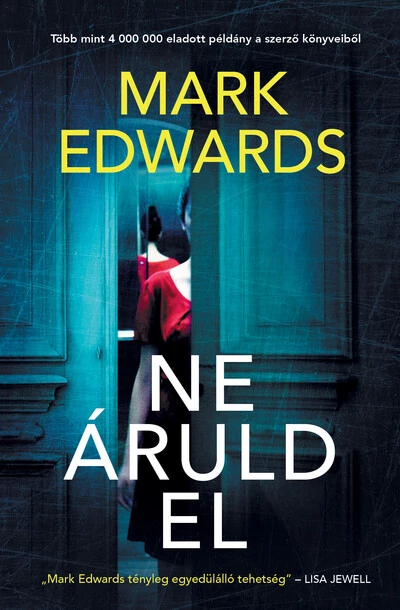 Ne áruld el Mark Edwards