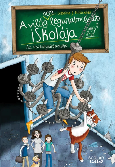 Az osztálykirándulás - A világ (NEM) legunalmasabb iskolája 1. Sabrina J. Kirschner