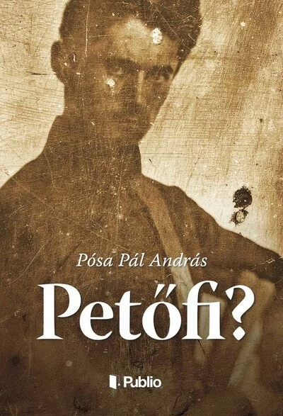 Petőfi? Pósa Pál András