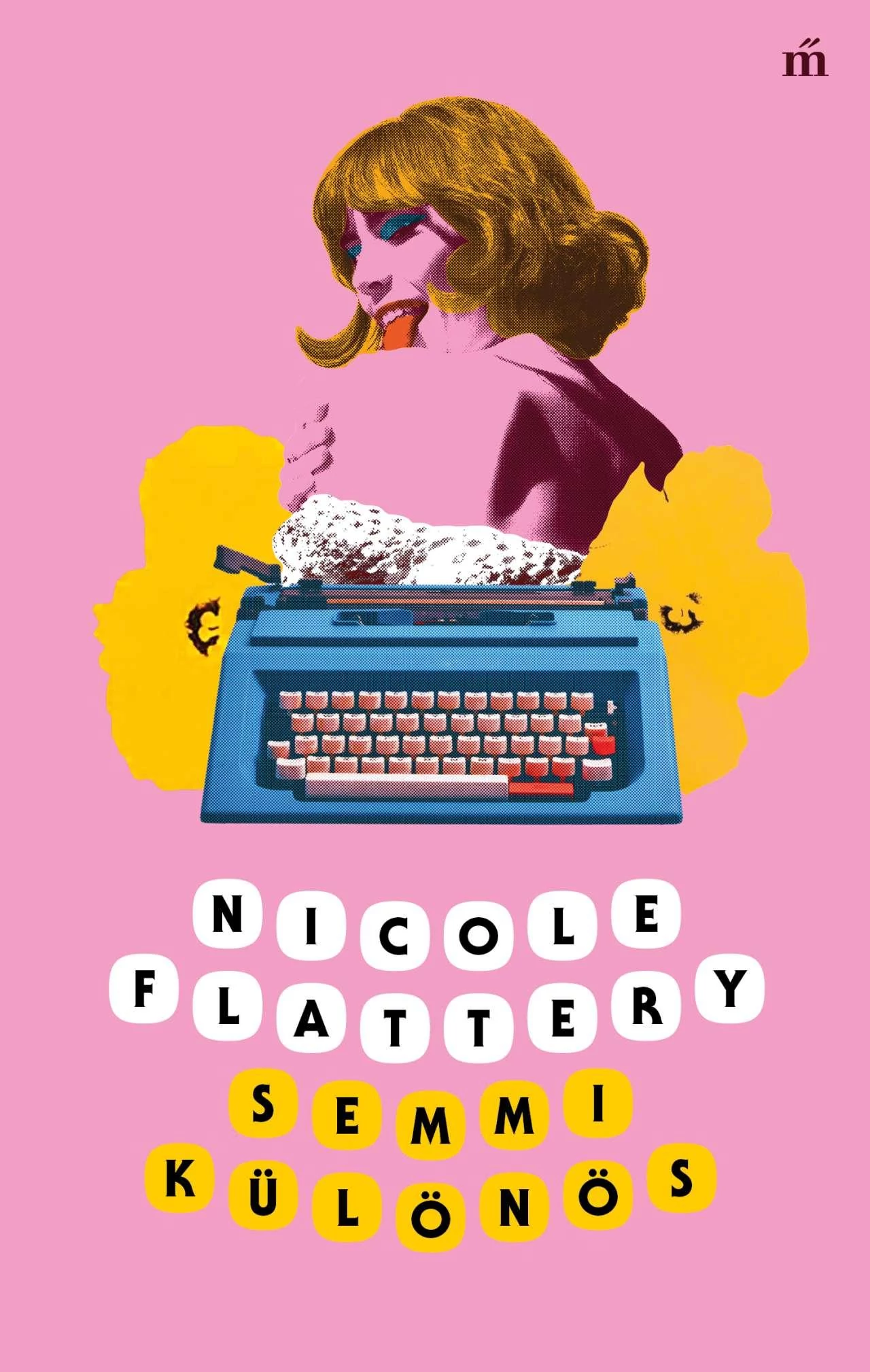 Semmi különös Nicole Flattery